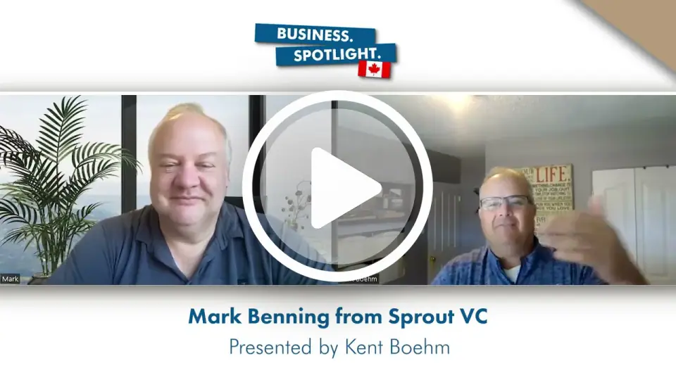 Elevate Your Business: Mark Benning with Sprout VC
